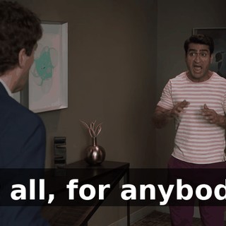 at all, for anybody.