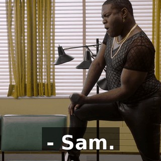 - Sam.