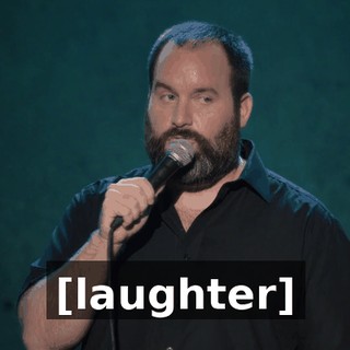 [laughter]