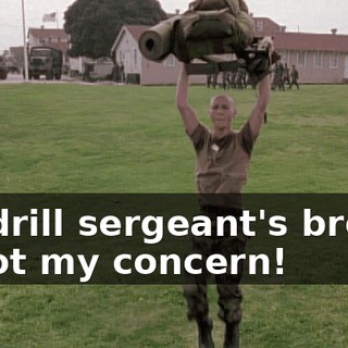 My drill sergeant's breath is not my concern!