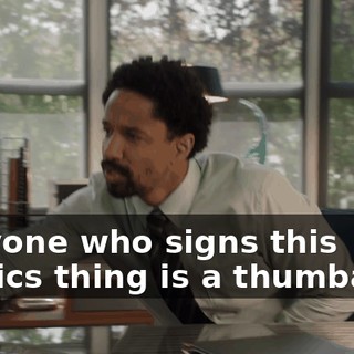 "Anyone who signs this Tethics thing is a thumbass."
