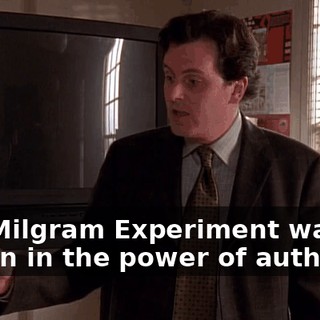 The Milgram Experiment was a lesson in the power of authority.
