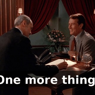 One more thing.