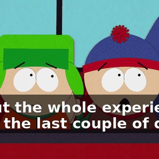 about the whole experience over the last couple of days.