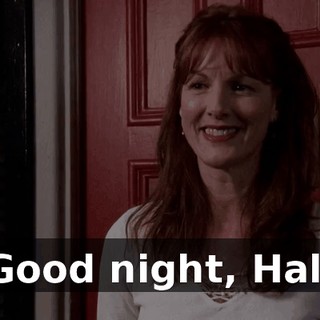 Good night, Hal.