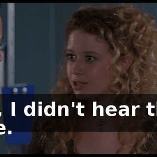No, I didn't hear that one.