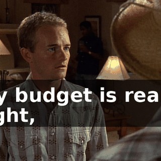 My budget is really tight,