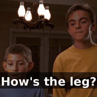 How's the leg?