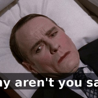 Why aren't you sad?