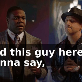 and this guy here is gonna say,