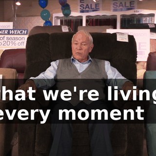 that we're living every moment