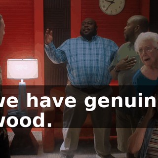 we have genuine wood.
