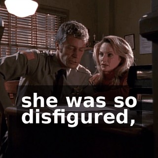 she was so disfigured,