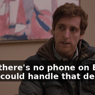 and there's no phone on Earth that could handle that demo,