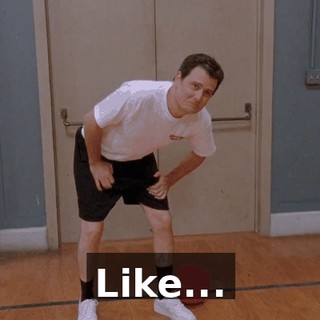 Like...
