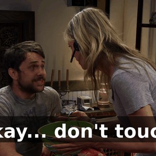 Okay... don't touch.