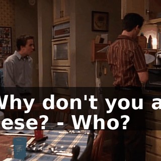 - Why don't you ask Reese? - Who?