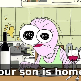Your son is home!