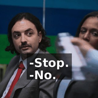 -Stop. -No.