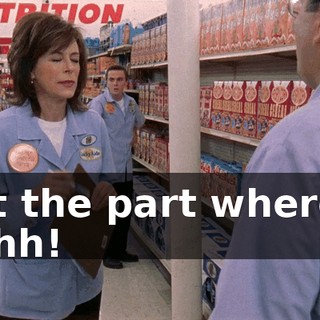 - at the part where... - Shh!