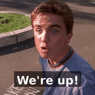 We're up!