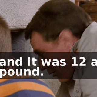 and it was $12 a pound.