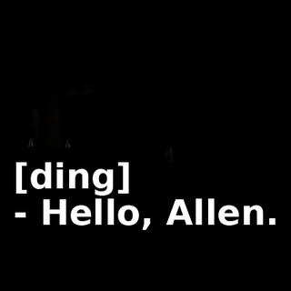 [ding] - Hello, Allen.