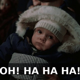 OH! HA HA HA!