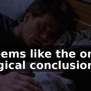 Seems like the only logical conclusion.