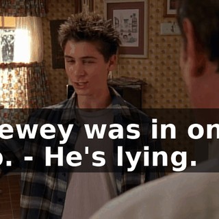 - Dewey was in on it, too. - He's lying.