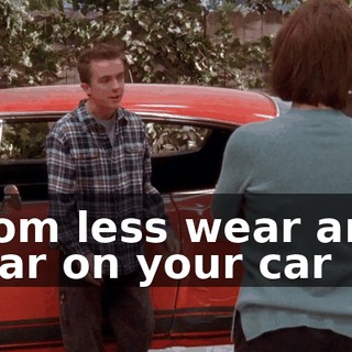 from less wear and tear on your car