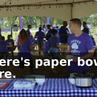 There's paper bowls here.