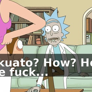 A kuato? How? How the fuck...