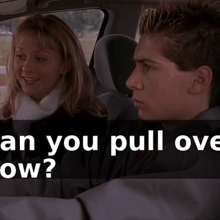 Can you pull over now?