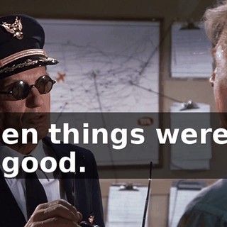 when things weren't so good.