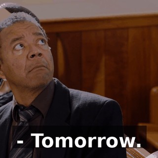 - Tomorrow.