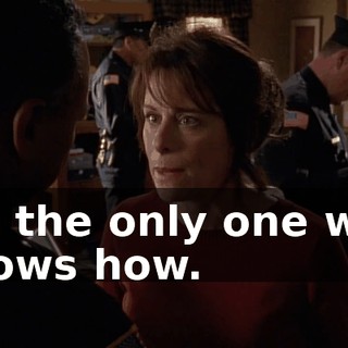 I'm the only one who knows how.