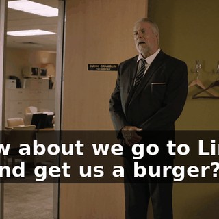 - How about we go to Lindell AC and get us a burger?