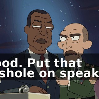 Good. Put that asshole on speaker.