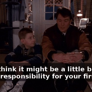But I think it might be a little bit too much responsibility for your first job.