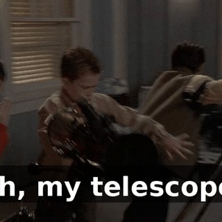 Oh, my telescope!