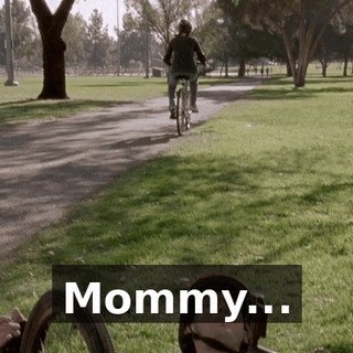 Mommy...