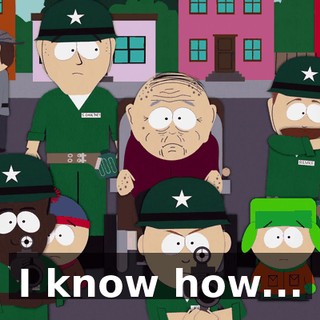 I know how...