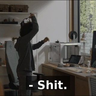 - Shit.