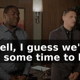 - Well, I guess we've got some time to kill.
