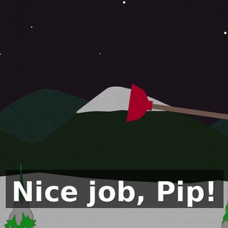 Nice job, Pip!