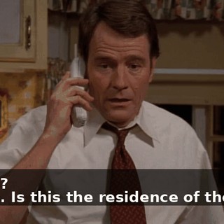 - Hello? - Hello. Is this the residence of the most