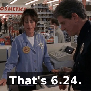 That's $6.24.