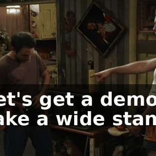 - Let's get a demo. - Take a wide stance.