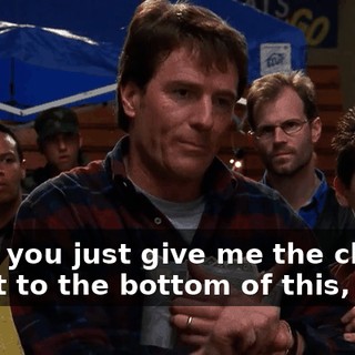 but if you just give me the chance to get to the bottom of this,